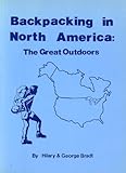 Backpacking in North America : the great outdoors