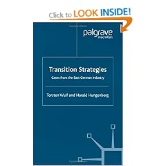 Transition Strategies: Cases from the East German Industry