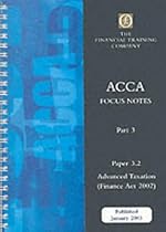 Acca Part 3: Paper 3.2 - Advanced Taxation Fa2002: Focus Note
