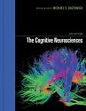 The Cognitive Neurosciences, 4th Edition