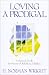 Loving a Prodigal: A Survival Guide for Parents of Rebellious Children