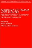 Review John Benjamins Publishing Co.  / Semiotics of Drama and Theatre (Linguistic & Literary Studies in Eastern Europe,)