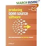 Producing Open Source Software: How to Run a Successful Free Software Project