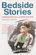 Bedside Stories: Confessions of a Junior Doctor