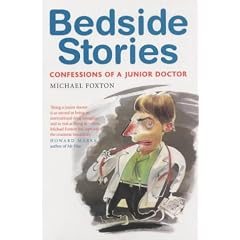 Bedside Stories: Confessions of a Junior Doctor