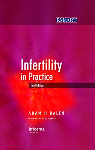 infertility in practice third edition reproductive medicine and assisted reproductive techniques series
