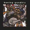 CD-Charts  Search : Boxing Ghandis [CASSETTE]