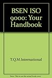 BS 5750/ISO 9000. Your handbook