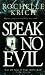 Speak No Evil (Paperback)