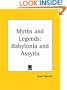Myths and Legends of Babylonia and Assyria