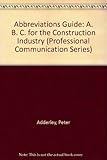 Abbreviations guide : an ABC for the construction industry
