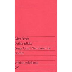 Fr�he St�cke: Santa Cruz. Nun singen sie wieder (edition suhrkamp)