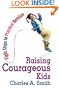 Raising Courageous Kids: Eight Steps to Practical Heroism