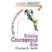 Raising Courageous Kids: Eight Steps to Practical Heroism