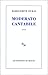 Moderato cantabile (Broché)