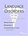 Book Language Disorders - A Medical Dictionary, Bibliography, and Annotated Research Guide to Internet References