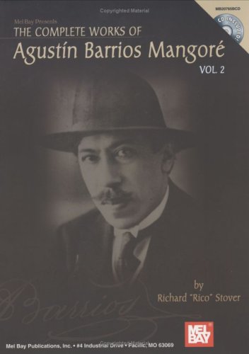 The Complete Works of Agustin Barrios Mangore