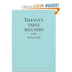 Tiffany's Table Manners for Teenagers