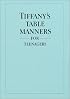 Tiffany's Table Manners for Teenagers
