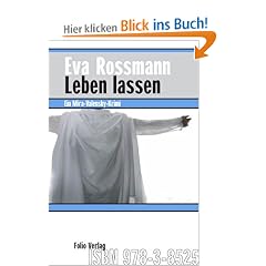 Leben lassen: Ein Mira-Valensky-Krimi