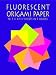 Book Fluorescent Origami Paper: 18 5-7/8