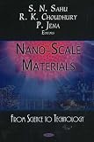 Nano-scale Materials: From Science to Technology