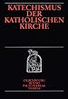 Katechismus der Katholischen Kirche