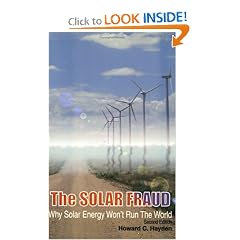 The Solar Fraud: Why Solar Energy Won't Run the World, Second Edition