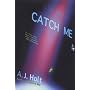 Catch Me