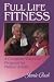Full Life Fitness: A Complete Exercise Program for Mature Adults