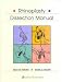 Rhinoplasty Dissection Manual (Book with Video)