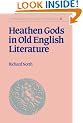 Heathen Gods in Old English Literature (Cambridge Studies in Anglo-Saxon England)
