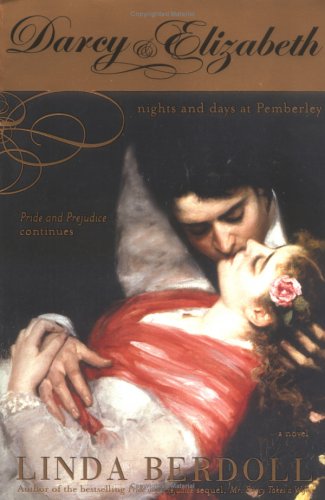 Cover of Darcy & Elizabeth: Nights and Days at Pemberley (Pride & Prejudice Continues)