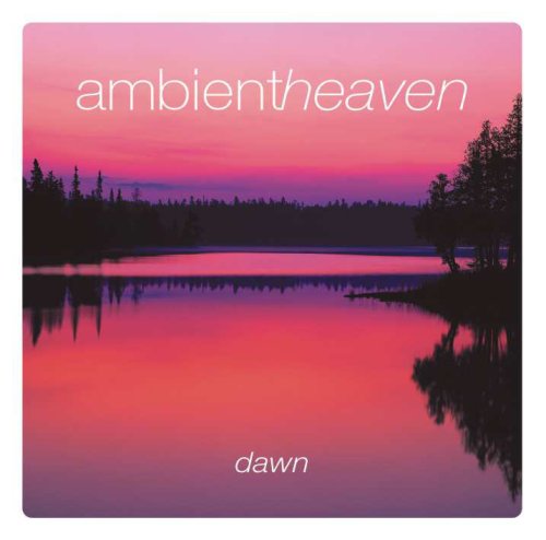 CD-Charts  Third Party New : Ambient Heaven - Dawn