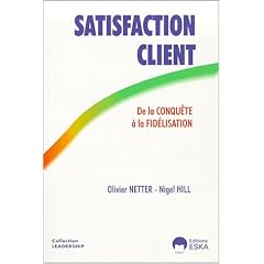 Satisfaction client : de la conqu�te � la fid�lisation