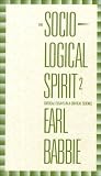 Sociological Spirit: Critical Essays in a Critical Science