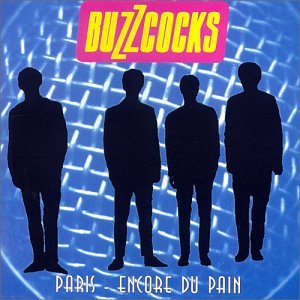 Buzzcocks - Paris - Encore Du Pain
