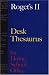 Search : Roget's II Desk Thesaurus: for Home, School, Office