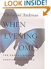 When Evening Comes: The Education of a Hospice Volunteer
