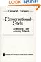 Conversational Style: Analyzing Talk Among Friends (Language and Learning for Human Service Professions)