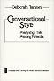 Conversational Style: Analyzing Talk Among Friends (Language and Learning for Human Service Professions)