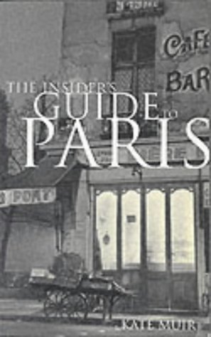City Travel Guides Discounted  Books : The Insider's Guide to Paris