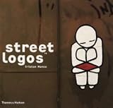 Street Logos (Street Graphics / Street Art)