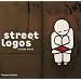 Street Logos (Street Graphics / Street Art)