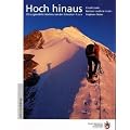 SAC Hoch hinaus: 50 Hochtouren Schweiz: 50 ausgew�hlte Hochtouren der Schweizer Alpen