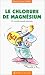 Le chlorure de magnésium