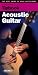 Book Tipbook - Acoustic Guitar: The Best Guide to Your Instrument
