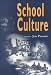 School Culture (Published in association with the British Educational Leadership and Management Society)