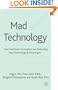 Mad Technology: How East Asian Companies Are Defending Their Technological Advantages