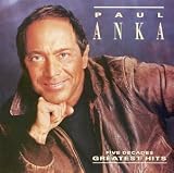 Paul Anka - Five Decades Greatest Hits